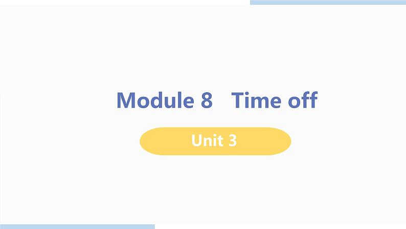 外研版八年级英语下册 Module 8 Unit 3(PPT课件）01