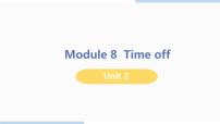 初中英语外研版 (新标准)八年级下册Module 8 Time offUnit 2  We thought somebody was moving about课堂教学课件ppt