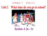 人教英语七年级下册Unit 2 第二课时Section A 2a-3c 课件