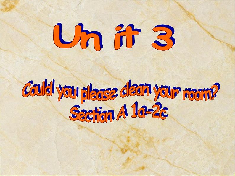 人教版八年级下册Unit3 Could you please clean your room？SectionA1a-2c  (共34张PPT)第1页