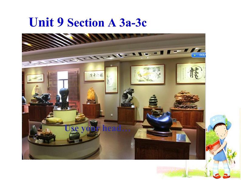 人教版八年级下册英语Unit 9 Have you ever been to a museum  Section A 3a-3c (共21张PPT)01