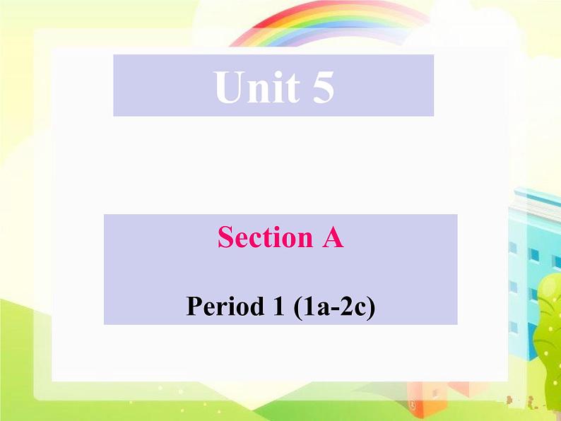 人教英语八年级下册 Unit5 Section A (1a-2c)(共46张PPT)02