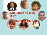 人教新目标版七年级下册 Unit9 What does he look like Period1 (共43张PPT)