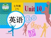 人教新目标英语七年级下册Unit10 Section A（ 1a-2c）(共27张PPT)