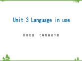 外研版2021学年七下英语 Module 7  Unit 3 Language in use 同步教学课件