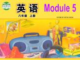 外研版八年级英语上册Module 5 Unit 1课件