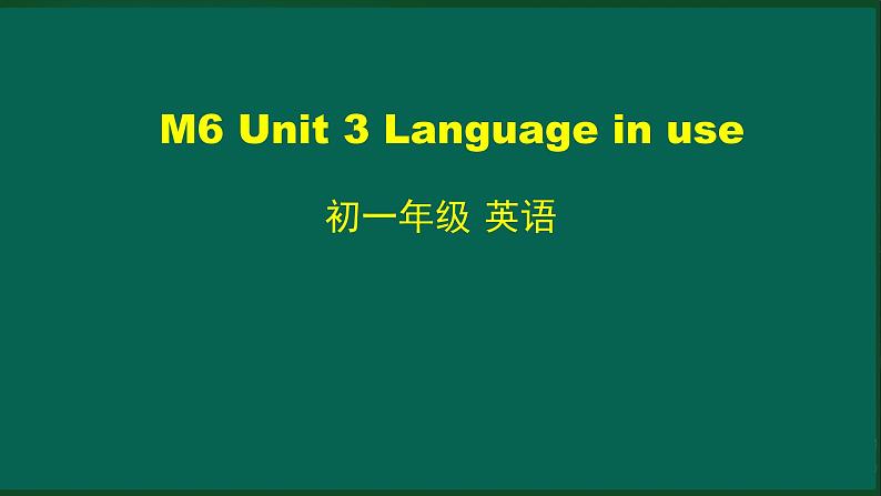 M6 Unit 3 Language in use-2PPT课件第1页