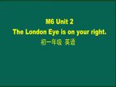 外研版七年级英语下册 Module6 Unit 2 The London Eye is on your right（PPT课件）