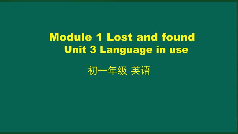 外研版七年级英语下册 Module1 Unit 3 Language in use（PPT课件）01