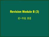 外研版七年级英语下册 Revision Module B (3)(PPT课件）