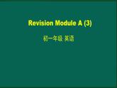 外研版七年級(jí)英語下冊(cè) Revision Module A (3)（PPT課件）