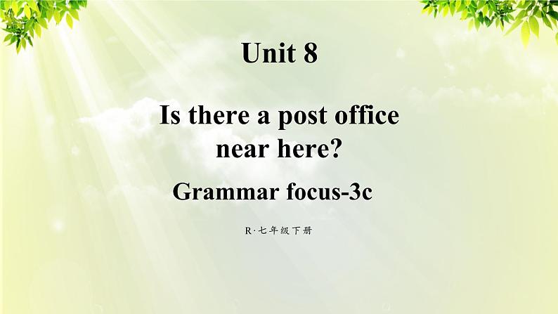 人教版七年级英语下册 unit8 section A Grammar focus-3c 课件01