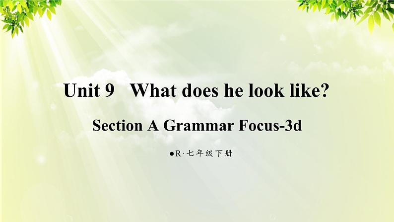 人教版七年级英语下册 unit9 section A Grammar focus-3d 课件01