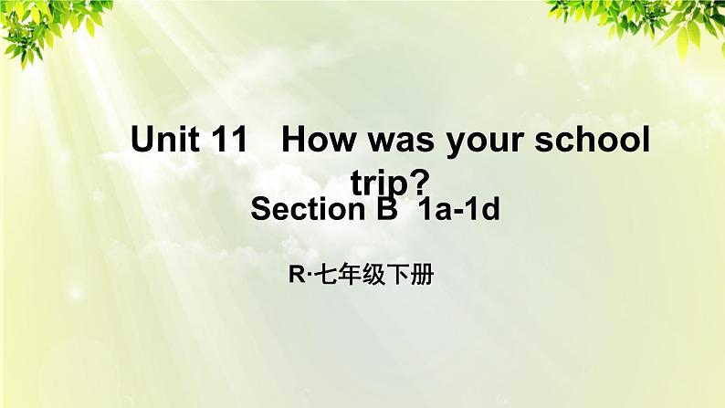 1人教版七年级英语下册 unit11 section B 1a-1d第1页