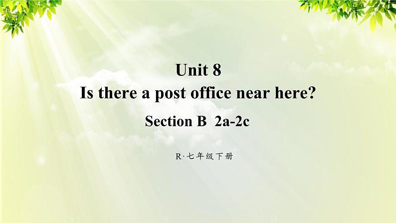 1人教版七年级英语下册 unit8 section B 2a-2c第1页