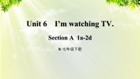 2021学年Section A教课课件ppt