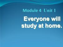 英语七年级下册Unit 1 Everyone will study at home集体备课ppt课件