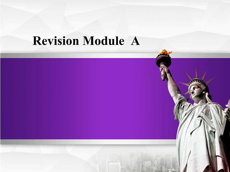 2020春外研版八年级英语下册课件：Revision module A(共24张PPT)01