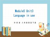 外研版八年級(jí)英語(yǔ)下冊(cè)Module5Unit3精品課件