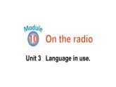 Module 10 Unit 3 Language in use 优质教学课件PPT