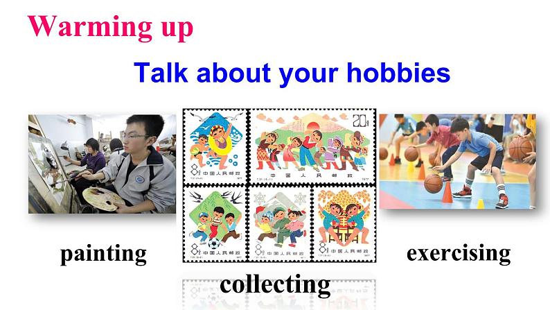 Module 6 Unit 1 Do you collect anything ? 优质教学课件PPT05