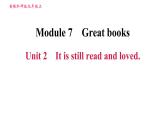 外研版九年级上册英语课件 Module 7 Unit 2 It is still read and loved