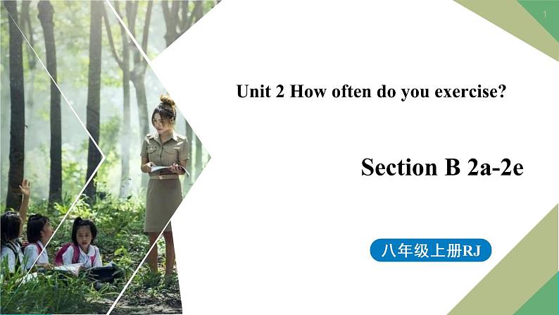 人教新目标八年级上册 Unit2第四课时（SectionB2a-2e） 课件01