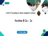 人教新目标八年级上册 Unit6第四课时（SectionB 2a-2e） 课件