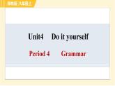 译林版八年级上册英语课件 Unit4 Period 4 Grammar