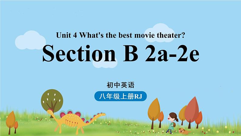 人教英语八年级上 Unit4第四课时（SectionB2a-2e） PPT课件+素材01