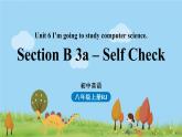 人教英语八年级上Unit6第五课时（SectionB 3a-Self Check） PPT课件+素材
