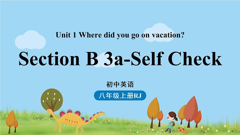 人教英语八年级上Unit1第五课时（SectionB3a-Self Check） PPT课件01