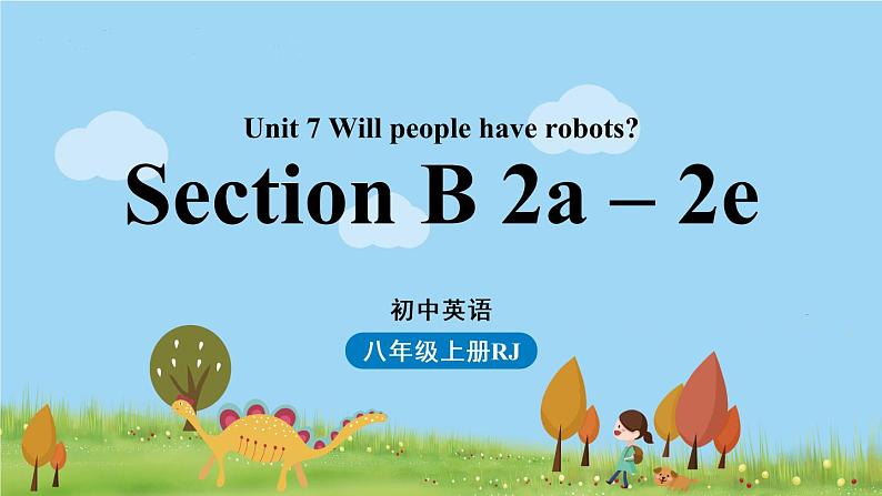 人教英语八年级上Unit7第四课时SectionB2a-2e PPT课件+素材01