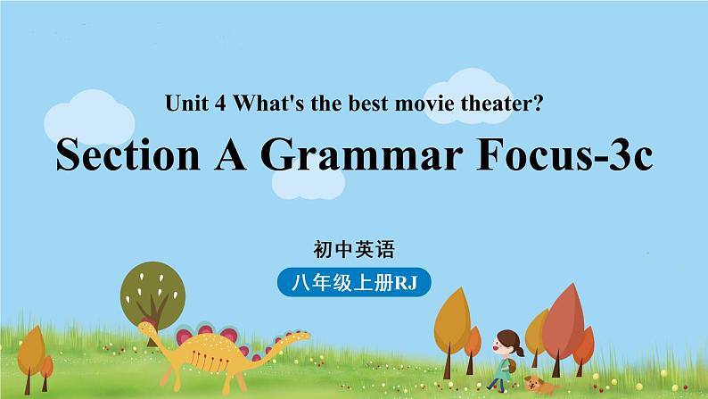 人教英语八年级上 Unit4第二课时（SectionAGrammar Focus-3c） PPT课件01