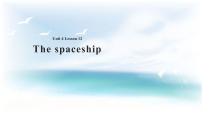 北师大版九年级全册Lesson 12 The Spaceship完整版ppt课件