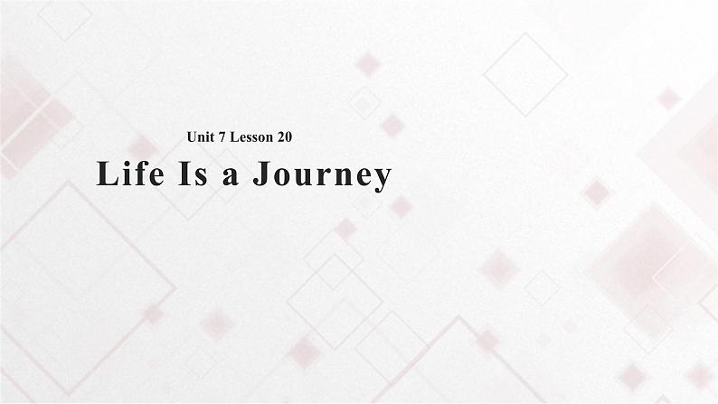 Unit 7 Journeys Lesson 20 Life in a Journey 第二课时 课件+教案01