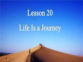 Unit 7 Journeys Lesson 20 Life in a Journey 课件