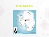 Unit 7 Journeys Lesson 21 To the South Pole 课件+教案