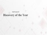 Unit 8 Discoveries Lesson 23 Discovery of the Year 課件（無音頻）+教案