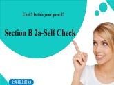 2021-2022学年人教新目七年级标英语上册 Unit3第四课时（Section B2a-Self Check）（课件