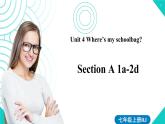 2021-2022学年人教新目七年级标英语上册 Unit4第一课时（Section A1a-2d）（课件）