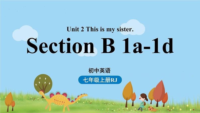 人教七上Unit2第三课时（Section B1a-1d）第1页