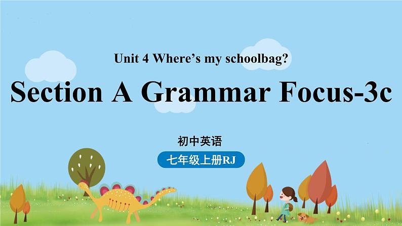 人教七上Unit4第二课时（Section A Grammar Focus-3c） PPT课件01