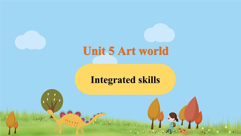 九年级英语译林上册 Unit 5 Art world 课时5 PPT课件+音频01