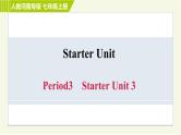 人教版七年级上册英语习题课件 Starter Units Period 3 Starter Unit 3