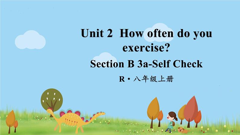 人教版英语八年级上册 Unit 2 第5课时（Section B 3a-Self Check）PPT课件第1页