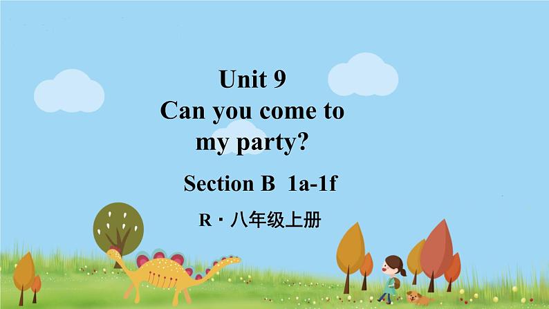 人教版英语八年级上册 Unit 9 第3课时（Section B 1a-1f）PPT课件+音频素材01