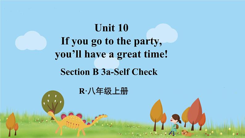 人教版英语八年级上册 Unit 10 第5课时（Section B 3a-Self Check）PPT课件第1页