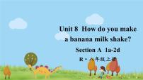人教新目标 (Go for it) 版八年级上册Section A教学演示ppt课件
