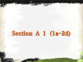 人教版八年级上册U3 SectionA 1a-2d课件